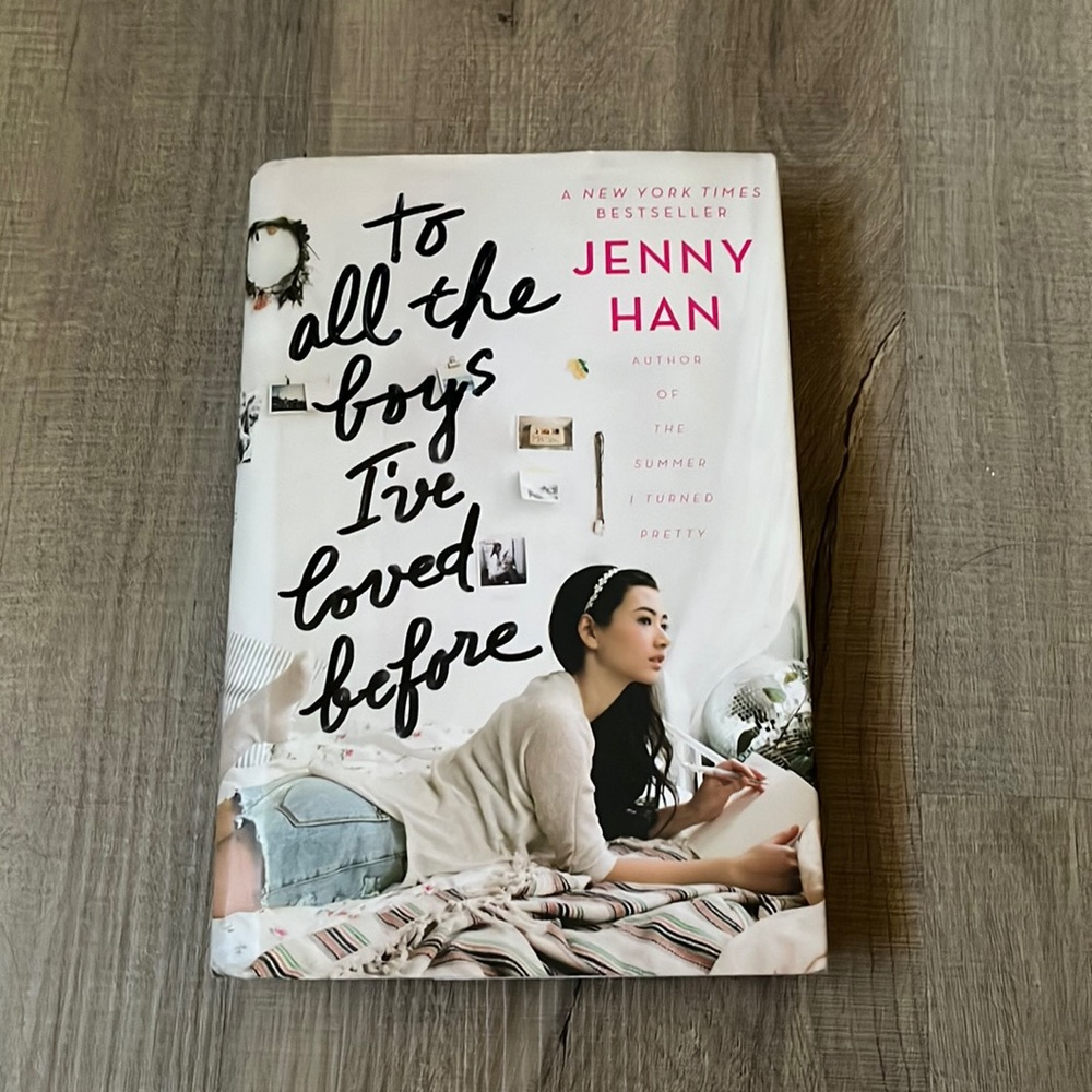 To All The Boys I’ve Loved Before Hardcover Book by Jenny Han